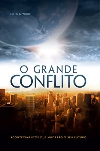 O Grande Conflito - Ebook Gratis